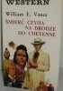 Okładka książki Śmierć czyha na drodze do Cheyenne William Vance