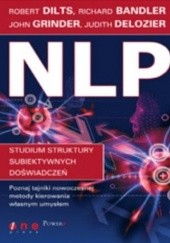 Okładka książki NLP. Studium struktury subiektywnych doświadczeń