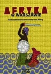 Okładka książki Afryka w Warszawie. Dzieje afrykańskiej diaspory nad Wisłą Mamadou Diouf, Paweł Średziński