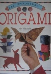 Okładka książki Jak wykonywać... Origami Jon Tremaine
