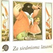 Okładka książki Za siedmioma lasami. Hans Christian Andersen, Peter Christen Asbjørnsen, Marian Bielicki, Natalia Gałczyńska