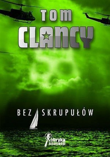 Okładka książki Bez skrupułów Tom Clancy