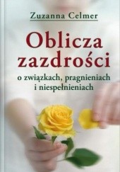 Okładka książki Oblicza zazdrości Zuzanna Celmer