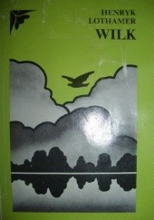Okładka książki Wilk Henryk Lothamer