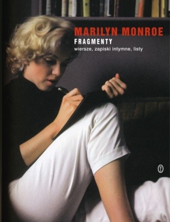 Marilyn Monroe, Fragmenty
