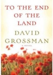 Okładka książki To the End of the Land Dawid Grosman
