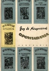 Okładka książki Spadek i inne opowiadania Guy de Maupassant