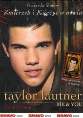 Okładka książki Taylor Lautner Me & You Josie Rusher