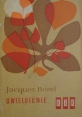 Okładka książki Uwielbienie Jacques Borel
