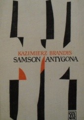 Okładka książki Samson. Antygona Kazimierz Brandys