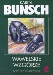 Okładka książki Wawelskie wzgórze Karol Bunsch