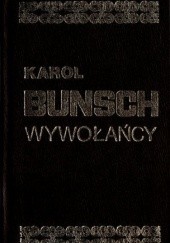Okładka książki Wywołańcy Karol Bunsch