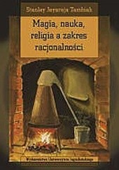 Okładka książki Magia, nauka, religia a zakres racjonalności Stanley Jeyaraja Tambiah