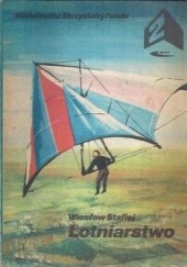 Okładka książki Lotniarstwo Wiesław Stafiej