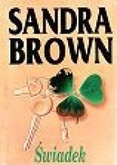 Okładka książki Świadek Sandra Brown