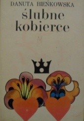 Okładka książki Ślubne kobierce Danuta Bieńkowska