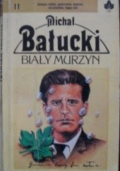 Okładka książki Biały Murzyn Michał Bałucki