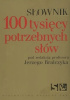 Okładka książki 100 tysięcy potrzebnych słów Jerzy Bralczyk