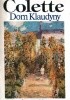 Okładka książki Dom Klaudyny Sidonie-Gabrielle Colette