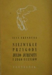 Okładka książki Niezwykłe przygody Julio Jurenity Ilja Erenburg