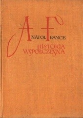Okładka książki Historia współczesna Anatole France
