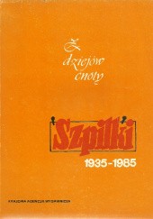 Z dziejów cnoty. Szpilki 1935-85