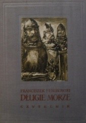 Okładka książki Długie morze Franciszek Fenikowski