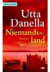 Okładka książki Niemandsland Utta Danella