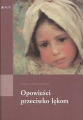 Okładka książki Opowieści przeciwko lękom Linde von Keyserlingk