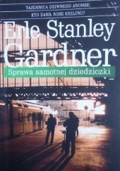 Okładka książki Sprawa samotnej dziedziczki Erle Stanley Gardner