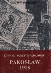 Okładka książki Pakosław 1915 Edward Kospath-Pawłowski