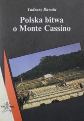 Okładka książki Polska bitwa o Monte Cassino Tadeusz Rawski