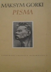 Okładka książki Pisma. Tom 7: Opowiadania, baśnie, wspomnienia 1910-1924 Maksym Gorki