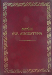 Okładka książki Myśli św. Augustyna św. Augustyn z Hippony
