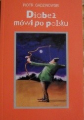 Okładka książki Diabeł mówi po polsku Piotr Gadzinowski