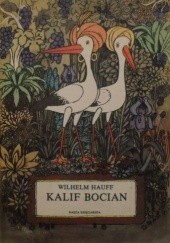 Okładka książki Kalif bocian i inne baśnie Wilhelm Hauff