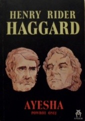 Okładka książki Ayesha - powrót Onej Henry Rider Haggard