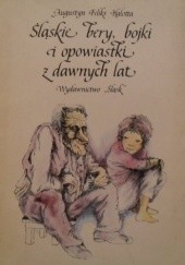 Okładka książki Śląskie bery, bojki i opowiastki z dawnych lat Augustyn Feliks Halotta