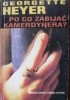 Okładka książki Po co zabijać kamerdynera? Georgette Heyer
