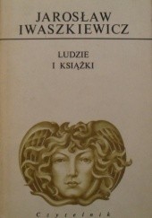 Okładka książki Ludzie i książki Jarosław Iwaszkiewicz