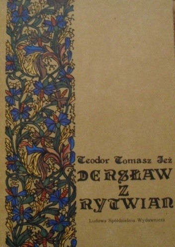 Okładka książki Dersław z Rytwian. Powieść z XV wieku Zygmunt Miłkowski