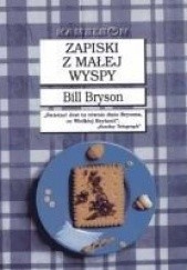 Okładka książki Zapiski z małej wyspy Bill Bryson