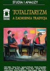 Okładka książki Totalitaryzm a zachodnia tradycja Miłowit Kuniński