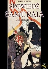 Okładka książki Spowiedź samuraja Katsu Kokichi