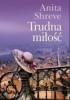 Okładka książki Trudna miłość Anita Shreve