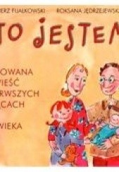 Okładka książki Oto jestem! Ilustrowana opowieść o pierwszych miesiącach życia człowieka Włodzimierz Fijałkowski, Roksana Jędrzejewska-Wróbel