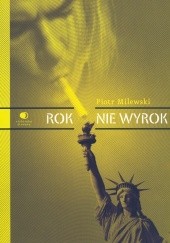 Okładka książki Rok nie wyrok Piotr Milewski