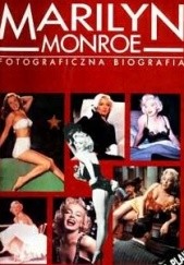 Okładka książki Marilyn Monroe. Fotograficzna biografia Nicki Giles