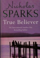 Okładka książki True believer Nicholas Sparks