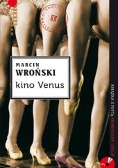 Okładka książki Kino Venus Marcin Wroński